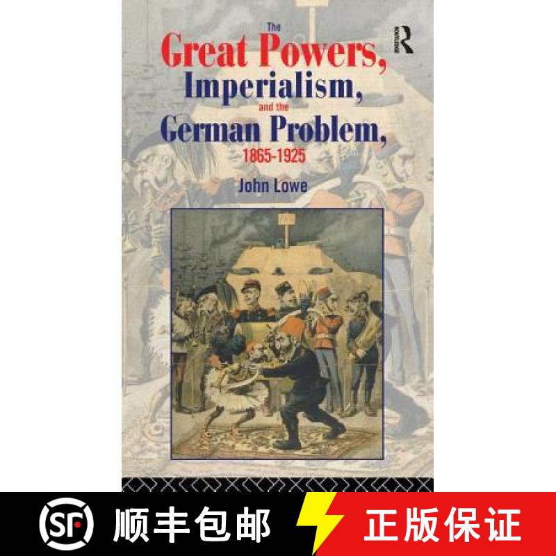 【3-4周达】The Great Powers, Imperialism and the German Problem 1865-1925 [9781138160682]