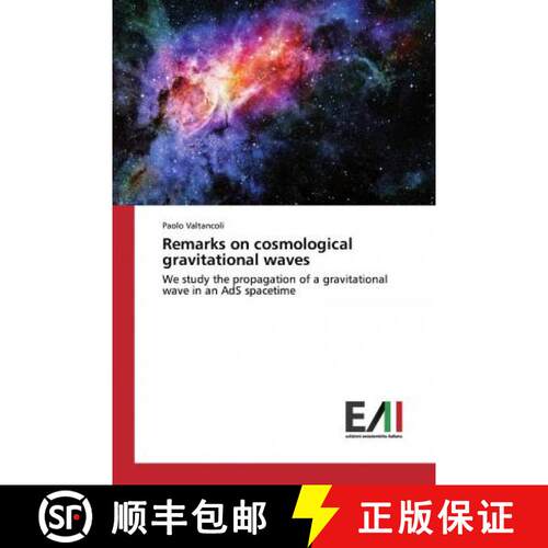 预订 Remarks on cosmological gravitational waves [9786202086769]