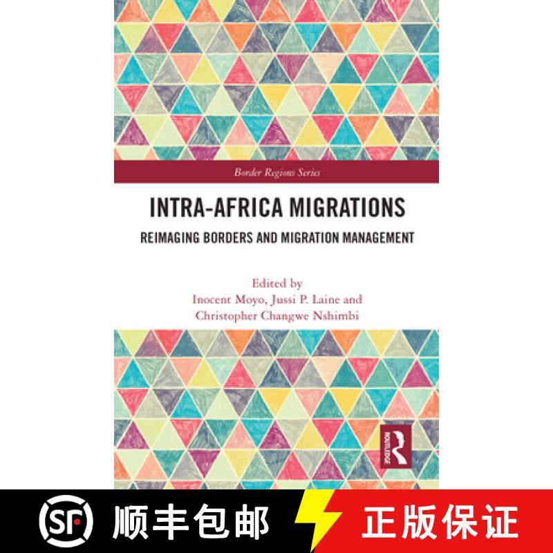 【3-4周达】Intra-Africa Migrations: Reimaging Borders and Migration Management [9780367550479]