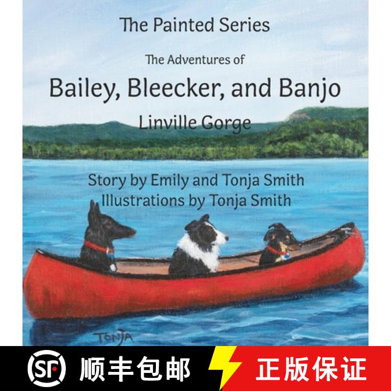 【3-4周达】The Adventures of Bailey, Bleecker, and Banjo: Linville Gorge [9781952485329] - 实物图