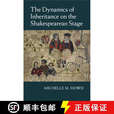 【3-4周达】CBG The Dynamics of Inheritance on the Shakespearean Stage [9781107492578]