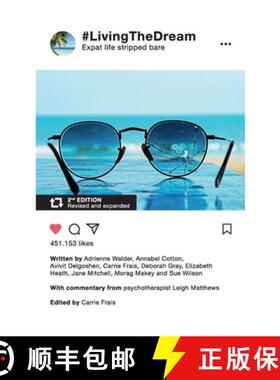 预订 #LivingThe Dream: Expat life stripped bare [9781838174675]