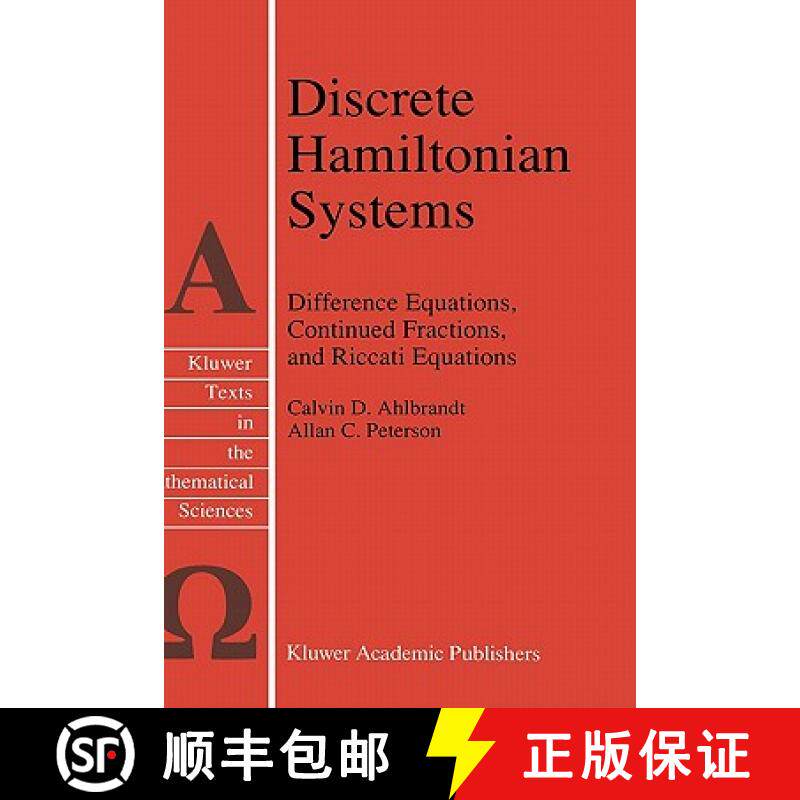 【3-4周达】Discrete Hamiltonian Systems : Difference Equations, Continued Fractions, and Riccati Equa... [9780792342779]