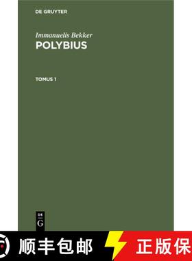 预订 Immanuelis Bekker: Polybius. Tomus 1 [9783112389430]