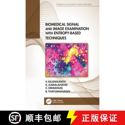 预订 Biomedical Signal and Image Examination with Entropy-Based Techniques [9780367686840]