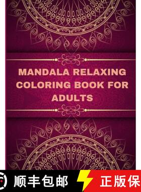 预订 Mandala Relaxing coloring book for adults: Adult Coloring Book The Art of Mandala: Stress, Relie... [9789622106406]