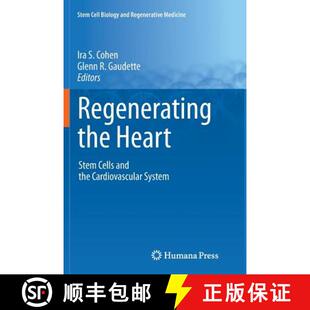 Cardiovascular 9781617797323 Regenerating Stem Cells Heart 4周达 the System and