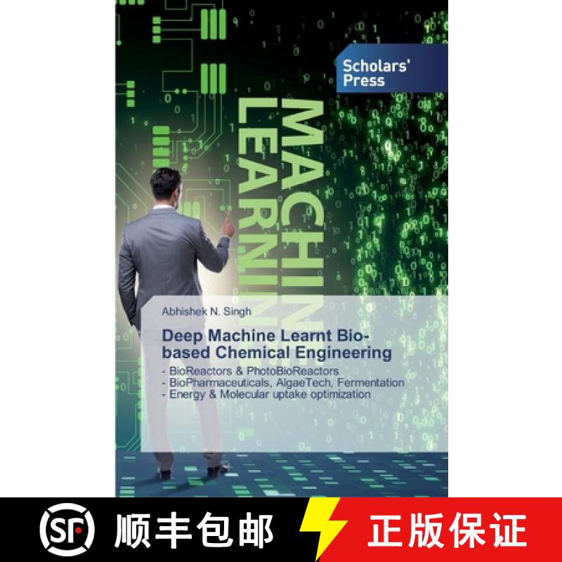 【2-3周达】Deep Machine Learnt Bio-based Chemical Engineering [9786138927129]