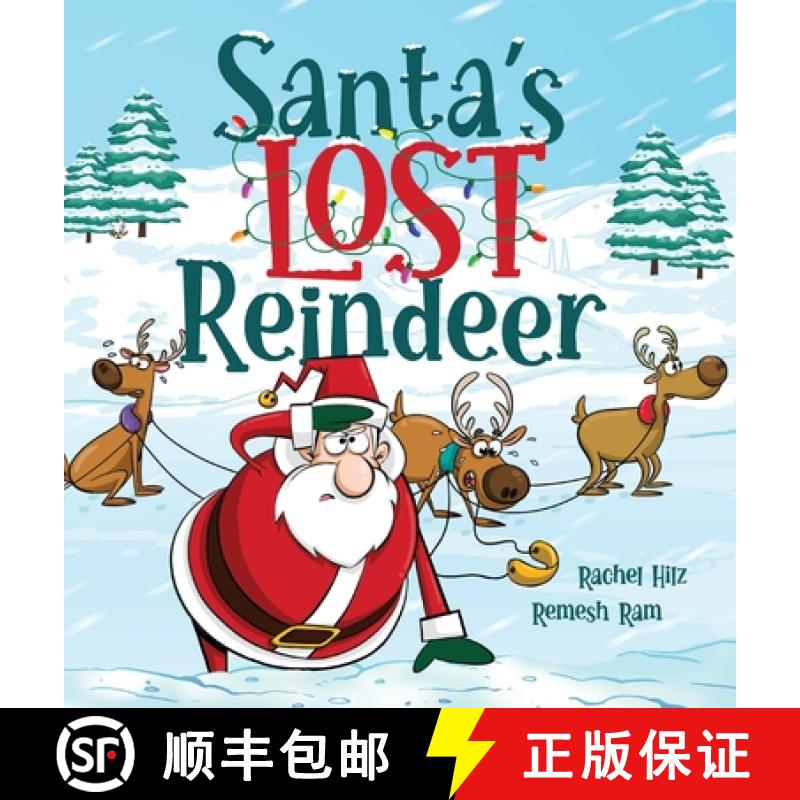【3-4周达】Santa's Lost Reindeer: A Christmas Book That Will Keep You Laughing [9781777261955]