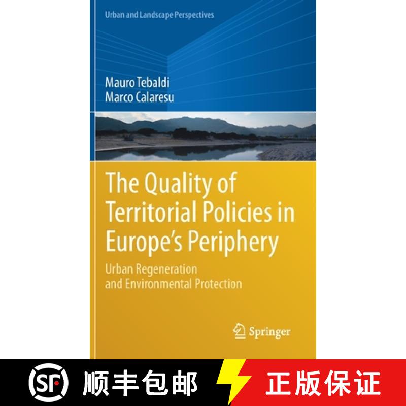 【3-4周达】The Quality of Territorial Policies in Europe's Periphery : Urban Regeneration and Environ... [9783030626464]