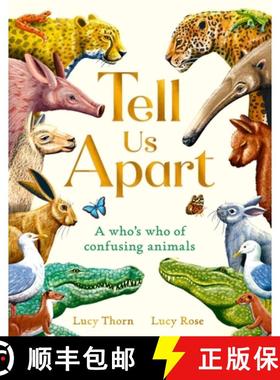 【3-4周达】Tell Us Apart : A who's who of confusing animals [9781510230903]