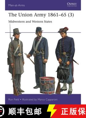 【3-4周达】The Union Army 1861-65 (3) : Midwestern and Western States [9781472855879]