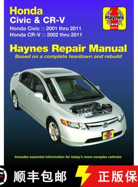 【3-4周达】Honda Civic 2001 Thru 2011 & Cr-V 2002 Thru 2011 Haynes Repair Manual: Does Not Include In... [9781620922996]