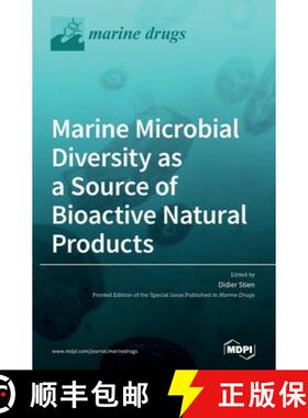 【3-4周达】Marine Microbial Diversity as a Source of Bioactive Natural Products [9783039361823]