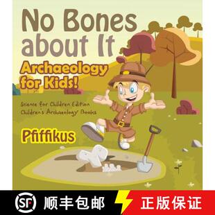 Edition 4周达 about Bones Archaeology Children Science Kids for 9781683775881 Arch...