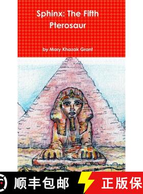 【3-4周达】Sphinx: The Fifth Pterosaur [9781365311611]