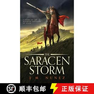 The 9781999219703 Spain 3周达 the Storm Saracen Invasion Moorish Novel