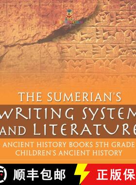【3-4周达】The Sumerians' Writing System and Literature - Ancient History Books 5th Grade | Children'... [9798869434258]