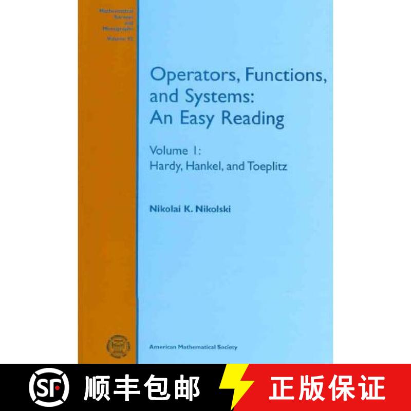 【3-4周达】Operators, Functions, and Systems, Volume 1; Hardy, Hankel, and Toeplitz: An Easy Reading ... [9780821849330]