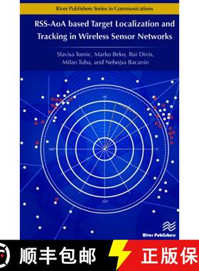 【3-4周达】RSS-AoA-based Target Localization and Tracking in Wireless Sensor Networks [9788793519886]
