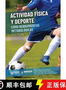 预订 Actividad física y deporte como herramientas metológicas útiles en el ámbito educativo [9788419388414]