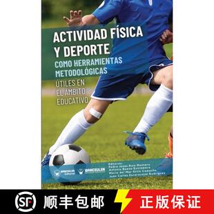 【3-4周达】Actividad física y deporte como herramientas metológicas útiles en el ámbito educativo [9788419388414]