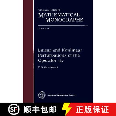 【3-4周达】精装 Linear and Nonlinear Perturbations of the Operator div [9780821805862]