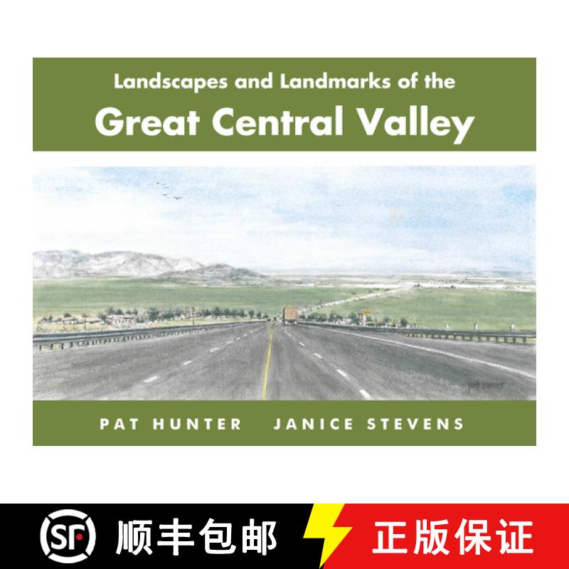 【3-4周达】Landscapes and Landmarks of the Great Central Valley [9781610353625]