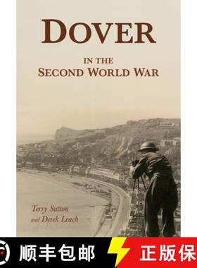 【3-4周达】Dover in the Second World War [9780750969796]