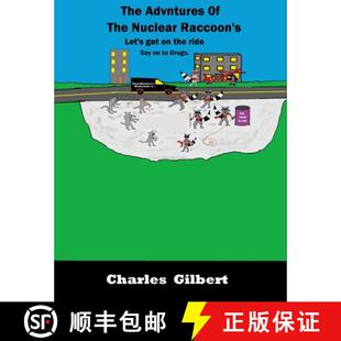【3-4周达】The Adventures of The Nuclear Raccoon's: les't get on the ride help teen to say to drugs [9781300184423]
