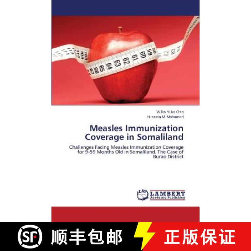 预订 Measles Immunization Coverage in Somaliland [9783659780912]
