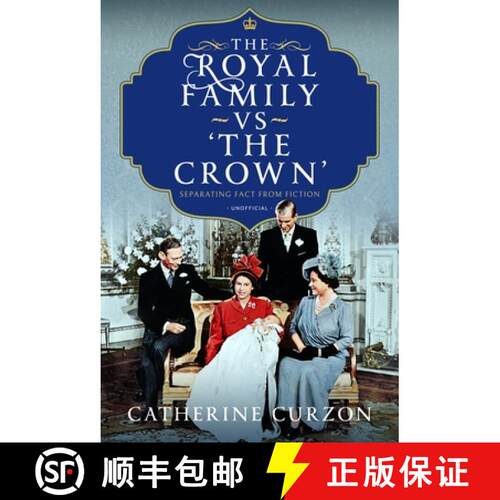 【3-4周达】精装 The Royal Family Vs 'The Crown': Separating Fact from Fiction [9781399059572]