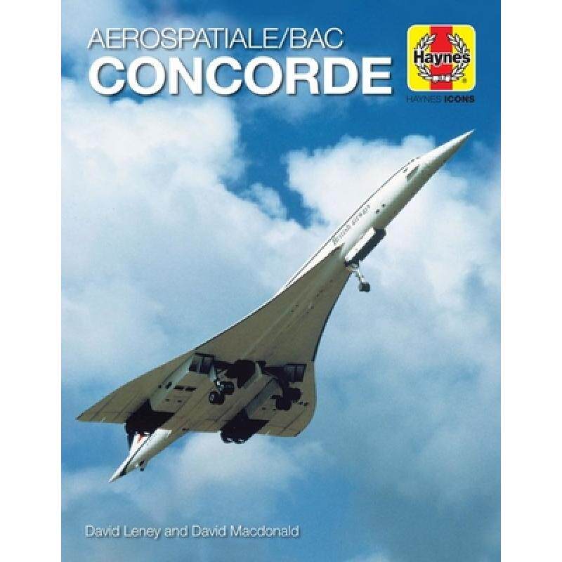 预订 Haynes Icons Concorde: 1969 onwards ... [9781785215766]怎么看?