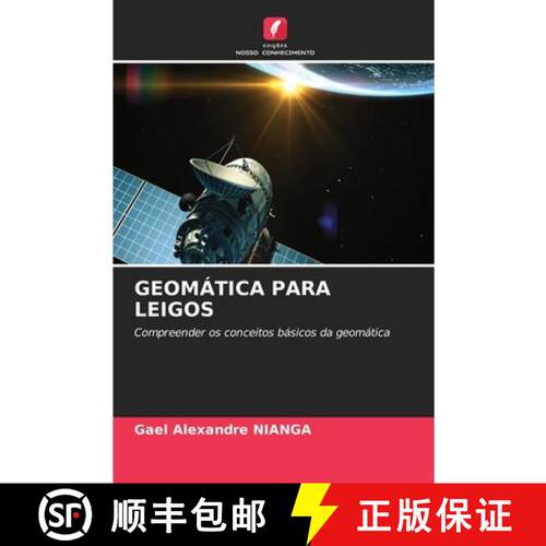 【3-4周达】GEOMÁTICA PARA LEIGOS: Compreender os conceitos básicos da geomática (Aufl.) [9786630021325]
