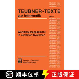 【3-4周达】Workflow-Management in verteilten Systemen: Entwurf und Betrieb geregelter arbeitsteiliger... [9783815420614]