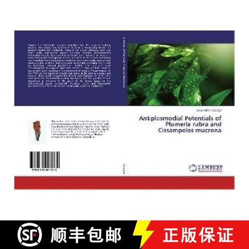 预订 Antiplasmodial Potentials of Plumeria rubra and Cissampelos mucrona [9783330011915]