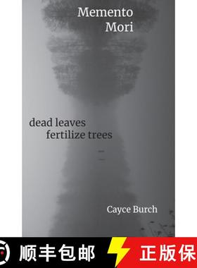 预订 Momento Mori: dead leaves fertilize trees [9798869223951]