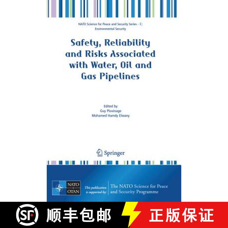 【3-4周达】Safety, Reliability and Risks Associated with Water, Oil and Gas Pipelines [9781402065255]