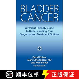 Patient and Friendly Bladder Treatment Diagnosis Guide Opt... Understanding Cancer Your 4周达 9781946364012