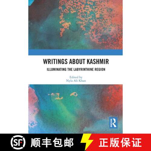 【3-4周达】Writings About Kashmir: Illuminating the Labyrinthine Region [9781032418667]