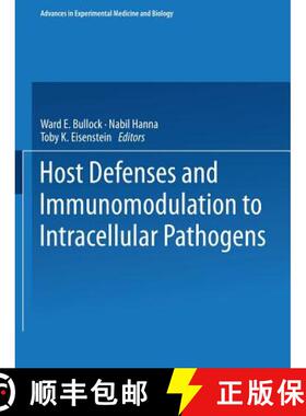 【3-4周达】Host Defenses and Immunomodulation to Intracellular Pathogens [9781475754230]