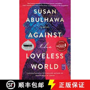 【3-4周达】Against the Loveless World: A Novel [9781982137045]