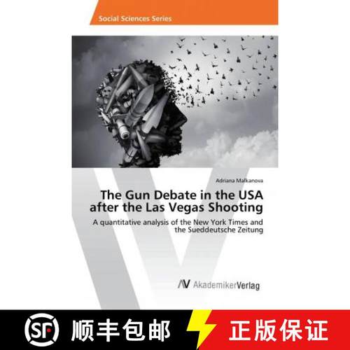 预订 The Gun Debate in the USA after the Las Vegas Shooting [9786202222440]