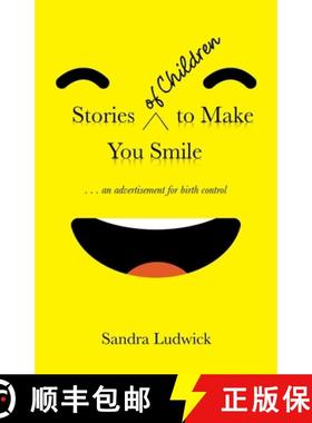 【3-4周达】Stories of Children to Make You Smile: . . . an Advertisement for Birth Control [9781982255312]