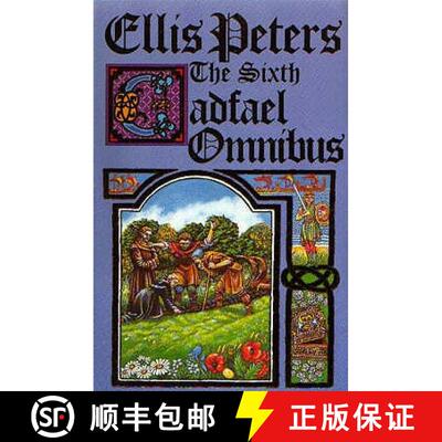 【3-4周达】Sixth Cadfael Omnibus: The Heretic's Apprentice, The Potter's Field, The Summer of the Danes [9780751515893]