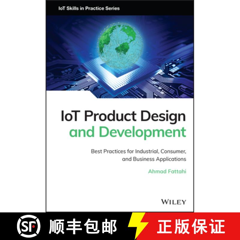 【3-4周达】IoT Product Design and Development - Best Practices for Industrial, Consumer, and Business... [9781119787655]