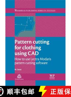 【3-4周达】Pattern Cutting for Clothing Using CAD: How to Use Lectra Modaris Pattern Cutting Software [9780857092311]