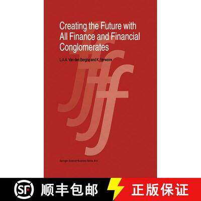 【3-4周达】Creating the Future with All Finance and Financial Conglomerates [9780792381839]
