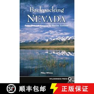 【3-4周达】Backpacking Nevada: From Slickrock Canyons to Granite Summits [9780899979717]