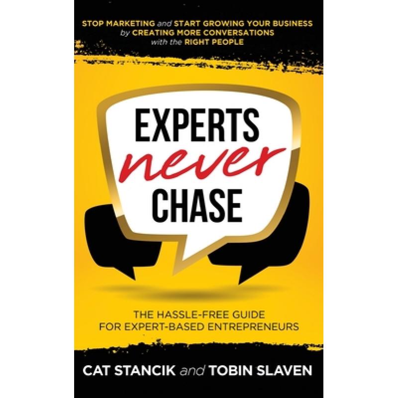预订 experts never chase: the hassle-free. [9781736732403]